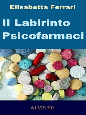 cover image of Il Labirinto Psicofarmaci